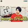 About Mittran Di Gaddi Song