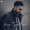 About King Type Feel Song