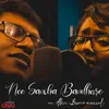 About Nee Saniha Bandhare Song