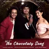 About The Chocolaty Song Song