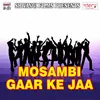 Mosambi Gaar Ke Jaa