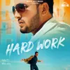About Hard Work Song