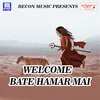 Welcome Bate Hamar Mai