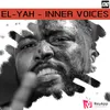 About El-Yah - Inner Voices Song