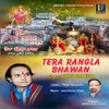About Tera Rangla Bhawan Song