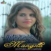 About Mangna Song