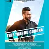 About Tere Yaar Nu Corona Song