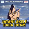 Bhola Ji Kailash Par Kaise Gham Bardas Karile