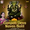 About Ganpati Deva Navas Bolil Song