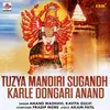 Tuzya Mandiri Sugandh Karle Dongari Anand