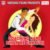 Coaching Kare Bihar Me Chhaudi
