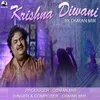 About Krishna Deewani Song