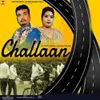 About Challaan Song