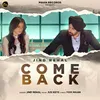 About Come Back Song