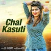 About Chal Kasuti Song