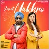 About Smart Nakhro Song