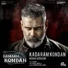 About Kadaram Kondan (Redux Version) Song