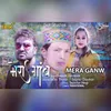 About Mera Ganw Song