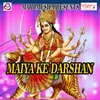 Maiya Ke Darshan