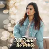 Dil Todne Se Pehle Cover