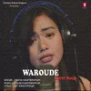 About Waroude Song