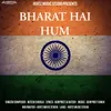About Bharat Hai Hum Song