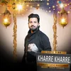 About Kharre Kharre Song