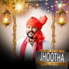 About Jhootha Song