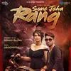 About Sone Jeha Rang Song