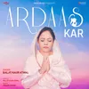 About Ardaas Kar Song