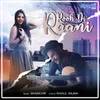 About Rooh Di Raani Song