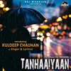 About Tanhaiyaan Song