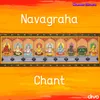 About Navagraha Chant Song