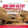 About Dum Dum Vajtoy Nagara Karle Dongarala Song