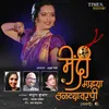 About Mendi Majhya Talvyavarchi (Laavani) Song