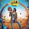 About Jatt Time Song