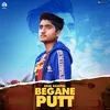 About Begane Putt Song