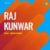 Raj Kunwar Ni Jodi