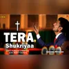 About Tera Shukriyaa Song