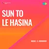 Zara Sun To Le Hasina
