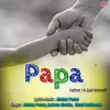 About Papa Tum Mere Dil Me Rehte Ho Song
