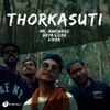 About Thorkasuti Song