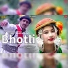 About Bhotli Song