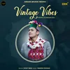 About Vintage Vibes Song