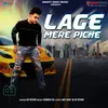 About Lage Mere Piche Song