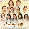 About Jeetenge Hum Song