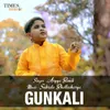 About Gunkali Song