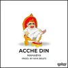 About Acche Din Song