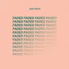 About Faded Song