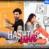 About Hashtag Love Soniyea Song